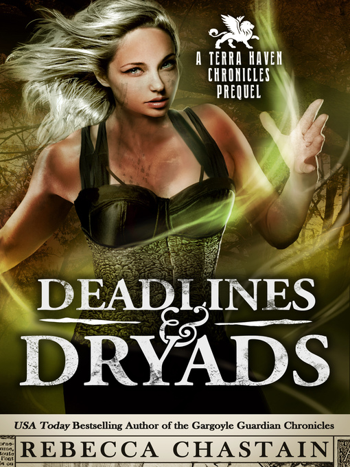 Title details for Deadlines & Dryads by Rebecca Chastain - Available